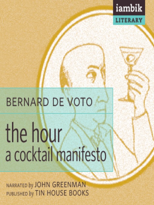Détails du titre pour The Hour par Bernard DeVoto - Disponible